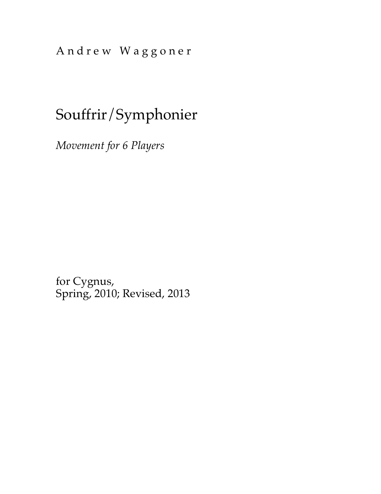 Souffrir / Symphonier Movement for 7 Players